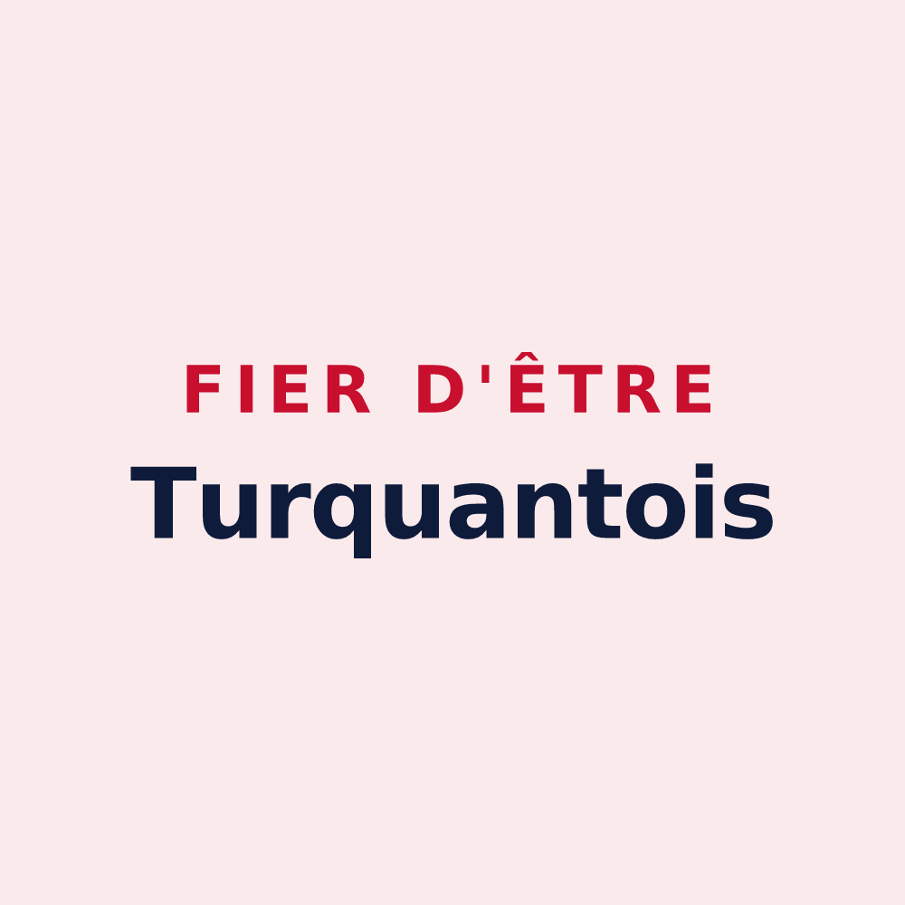 Magnet « Fier d'être Turquantois » — design pour Turquant