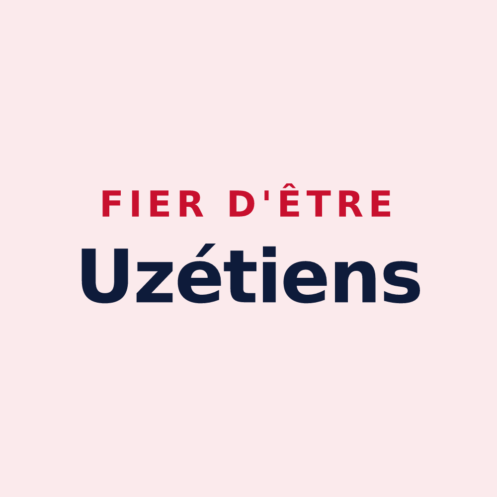 Magnet « Fier d'être Uzétiens » — design pour Uzès