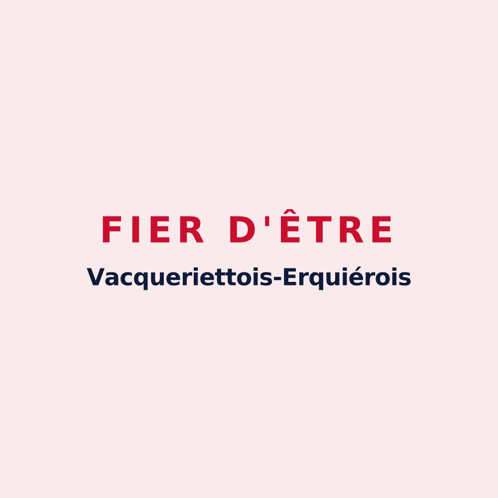 Magnet « Fier d'être Vacqueriettois-Erquiérois » — design pour Vacqueriette-Erquières