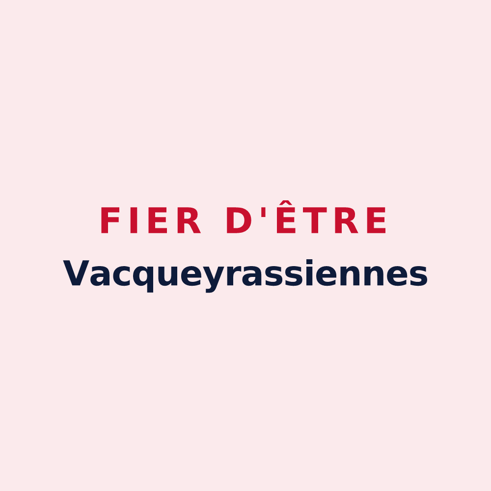 Magnet « Fier d'être Vacqueyrassiennes » — design pour Vacqueyras