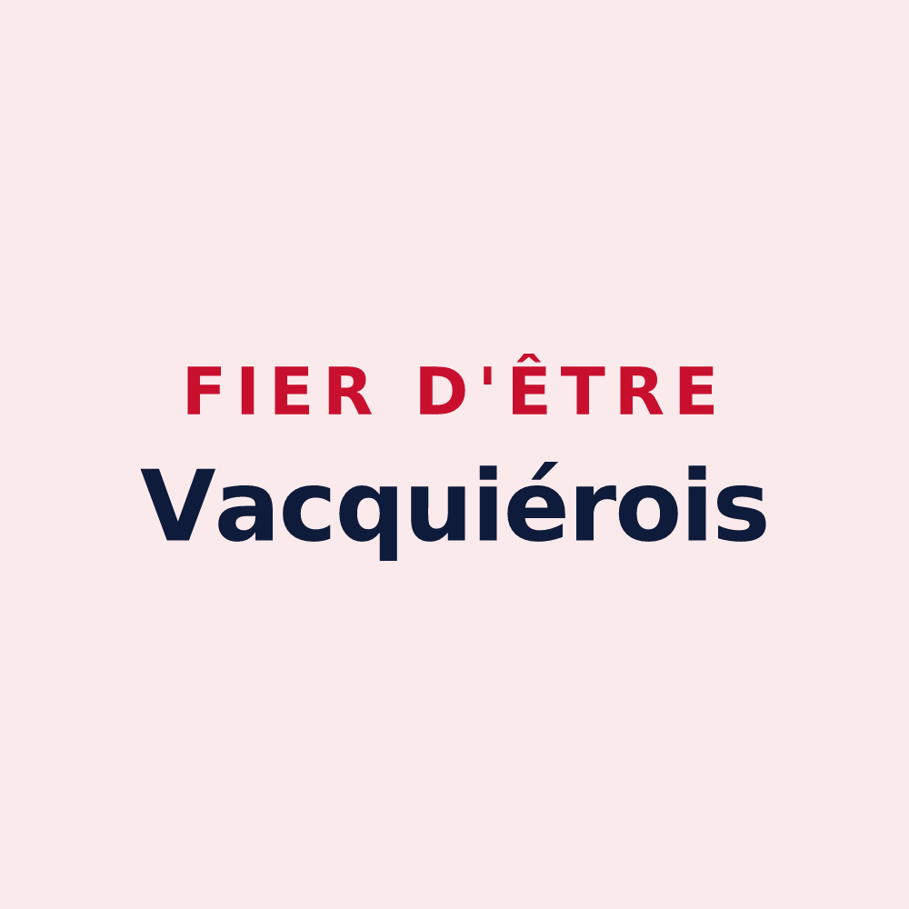 Magnet « Fier d'être Vacquiérois » — design pour Vacquiers