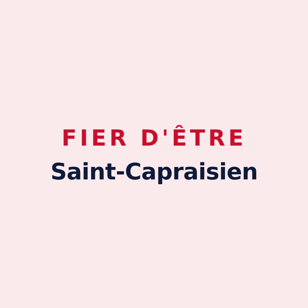 Magnet « Fier d'être Saint-Capraisien » — design pour Val-de-Livenne