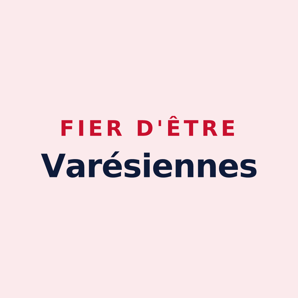 Magnet « Fier d'être Varésiennes » — design pour Varès