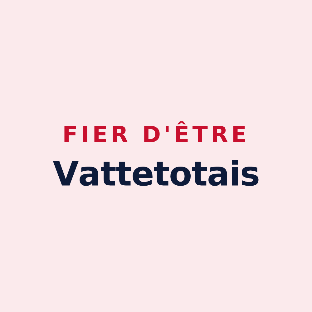 Magnet « Fier d'être Vattetotais » — design pour Vattetot-sous-Beaumont