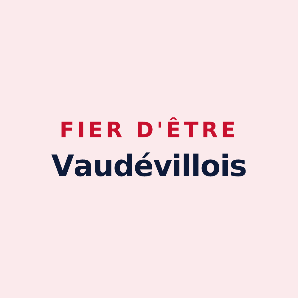 Magnet « Fier d'être Vaudévillois » — design pour Vaudéville