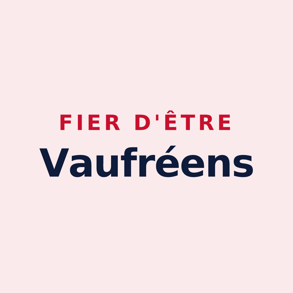 Magnet « Fier d'être Vaufréens » — design pour Vaufrey