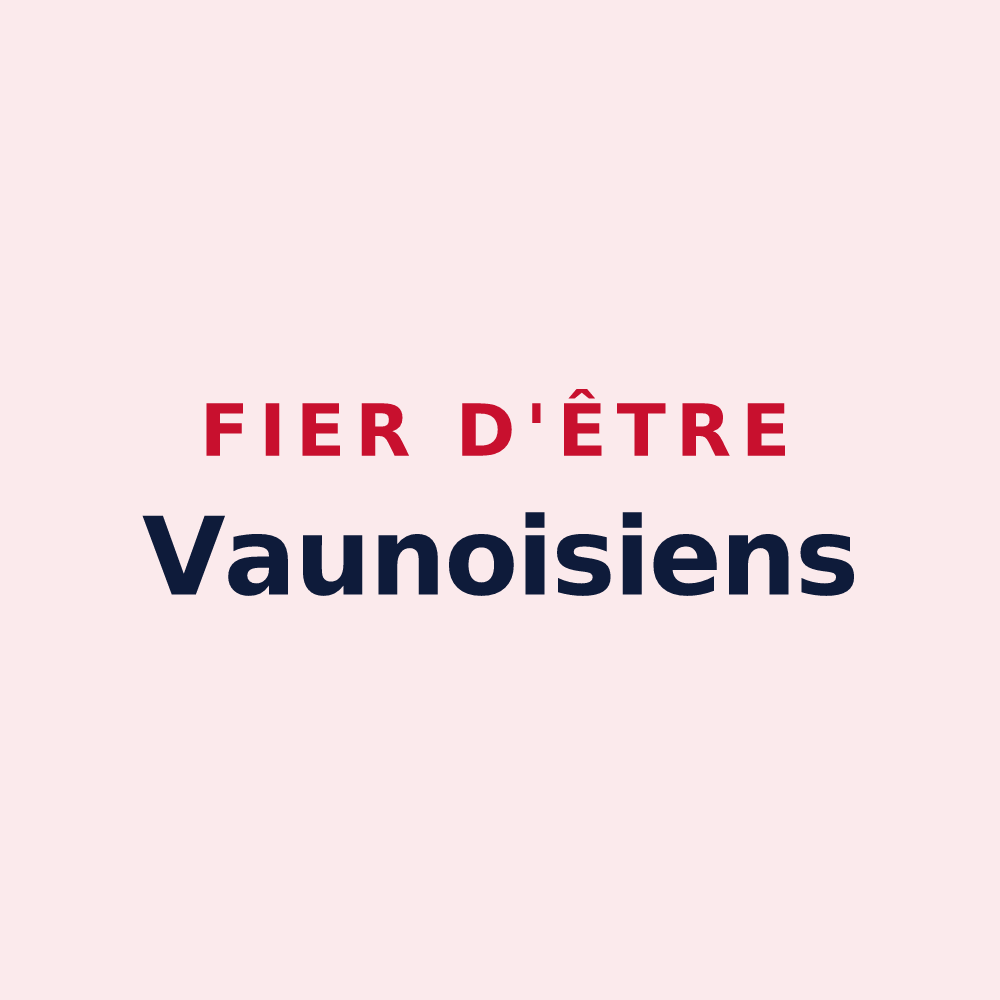 Magnet « Fier d'être Vaunoisiens » — design pour Vaunoise