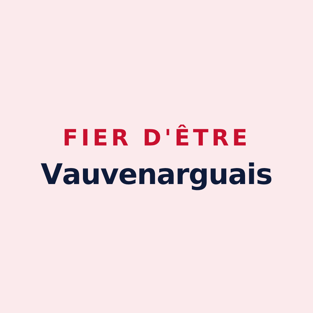 Magnet « Fier d'être Vauvenarguais » — design pour Vauvenargues