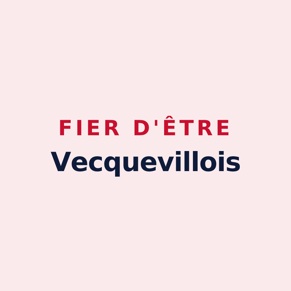 Magnet « Fier d'être Vecquevillois » — design pour Vecqueville
