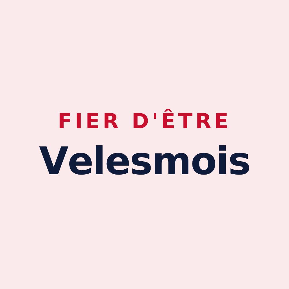 Magnet « Fier d'être Velesmois » — design pour Velesmes-Essarts