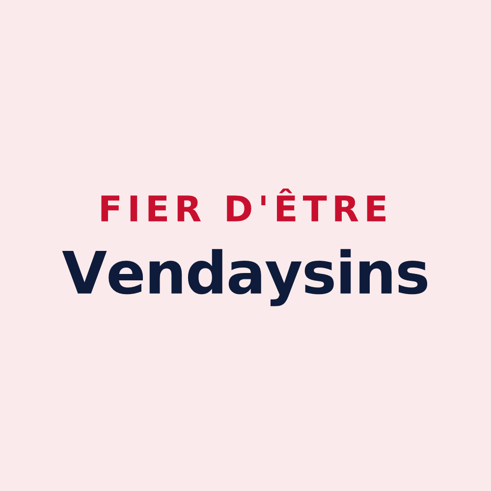Magnet « Fier d'être Vendaysins » — design pour Vendays-Montalivet