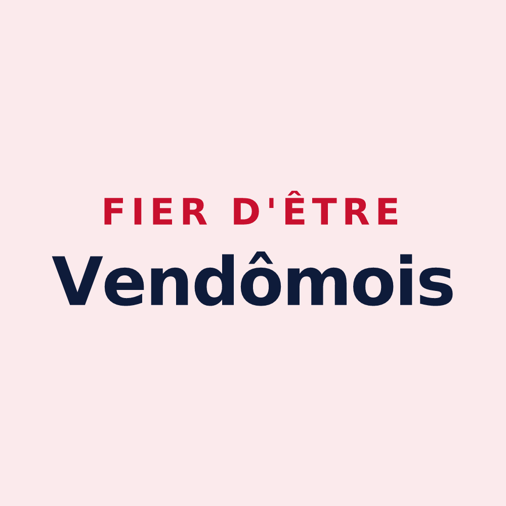Magnet « Fier d'être Vendômois » — design pour Vendôme