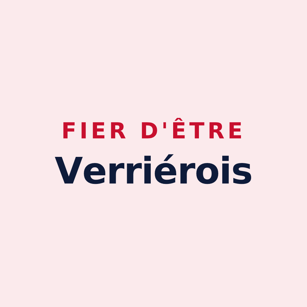 Magnet « Fier d'être Verriérois » — design pour Verrières