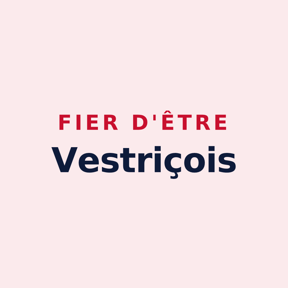 Magnet « Fier d'être Vestriçois » — design pour Vestric-et-Candiac
