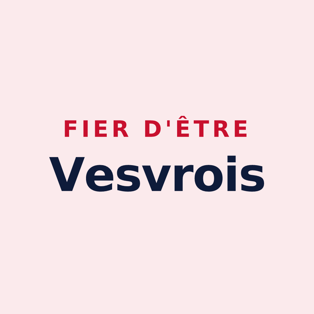 Magnet « Fier d'être Vesvrois » — design pour Vesvres-sous-Chalancey