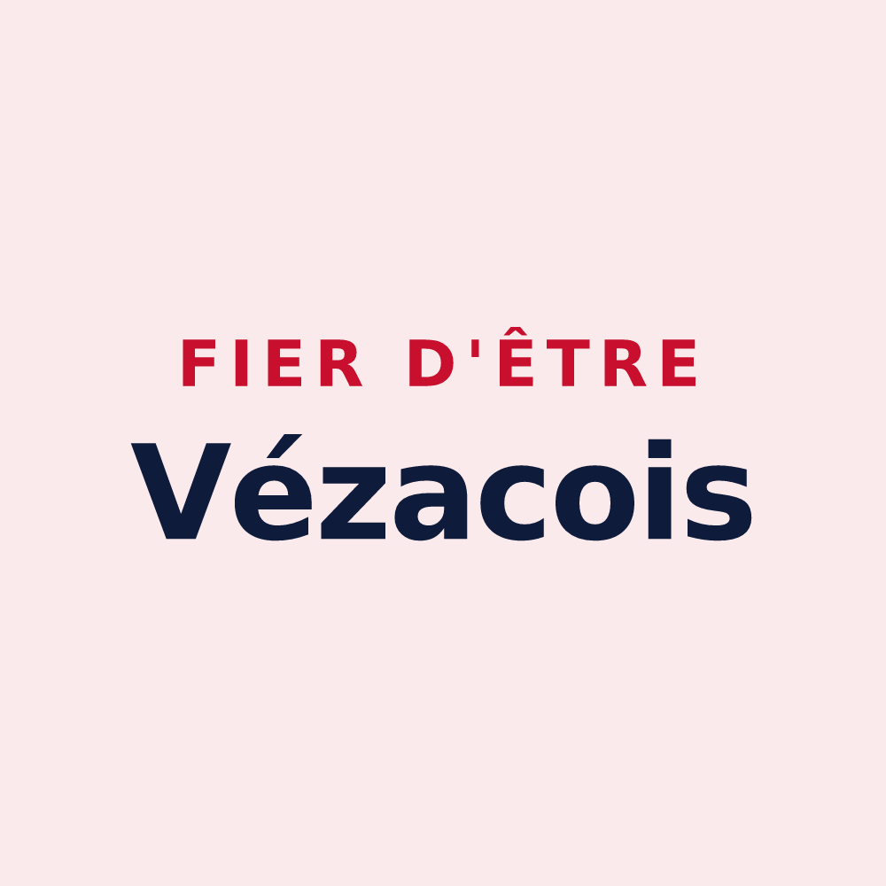 Magnet « Fier d'être Vézacois » — design pour Vézac