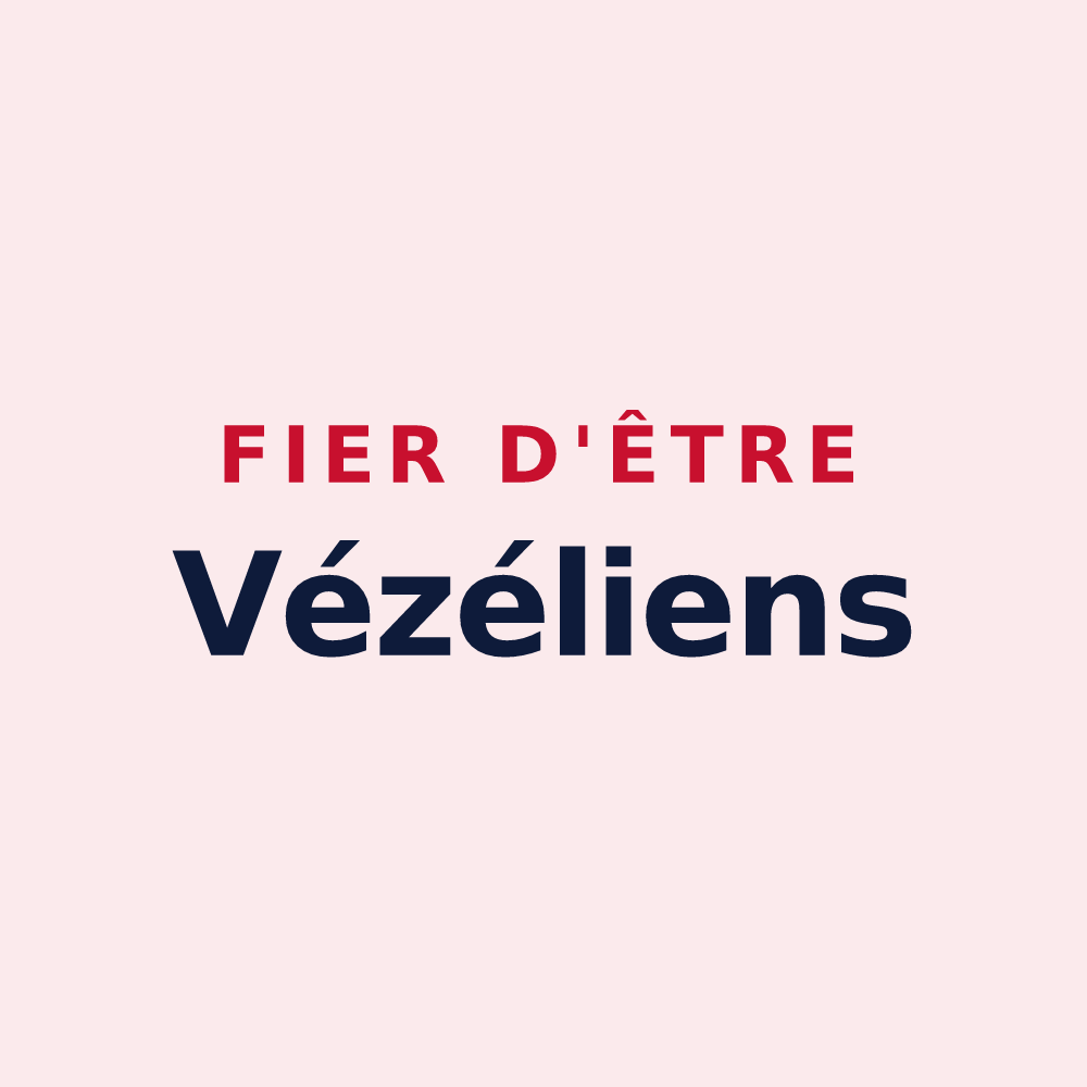 Magnet « Fier d'être Vézéliens » — design pour Vézelay