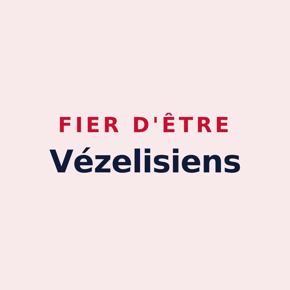 Magnet « Fier d'être Vézelisiens » — design pour Vézelise