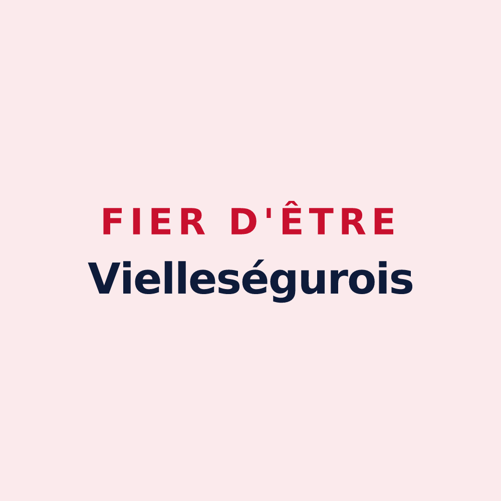 Magnet « Fier d'être Vielleségurois » — design pour Vielleségure