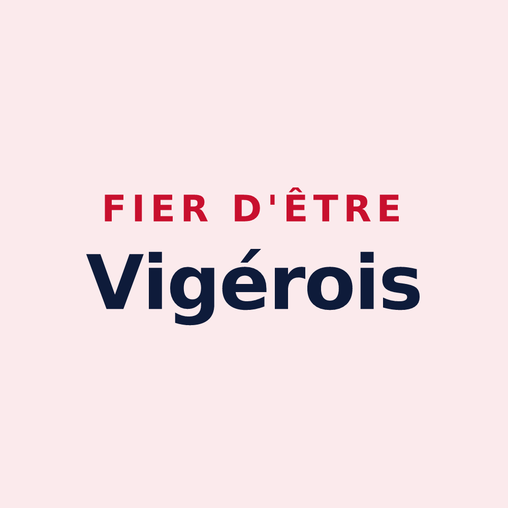 Magnet « Fier d'être Vigérois » — design pour Viger