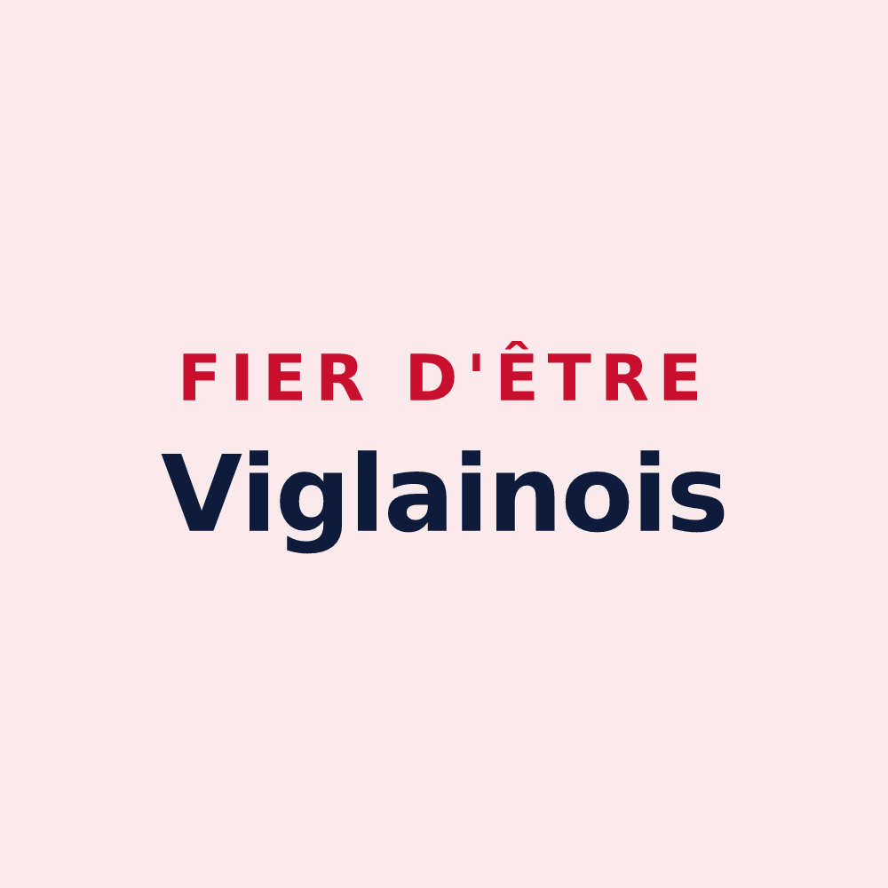 Magnet « Fier d'être Viglainois » — design pour Viglain