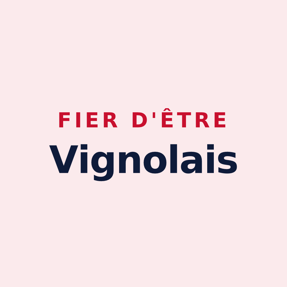 Magnet « Fier d'être Vignolais » — design pour Vignol