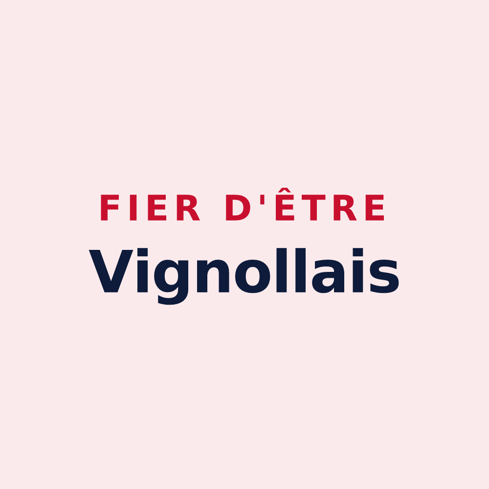 Magnet « Fier d'être Vignollais » — design pour Vignolles