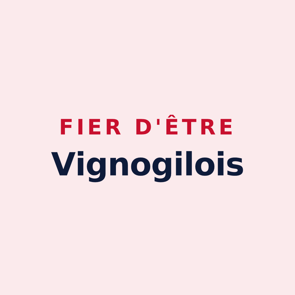 Magnet « Fier d'être Vignogilois » — design pour Vignoux-sous-les-Aix