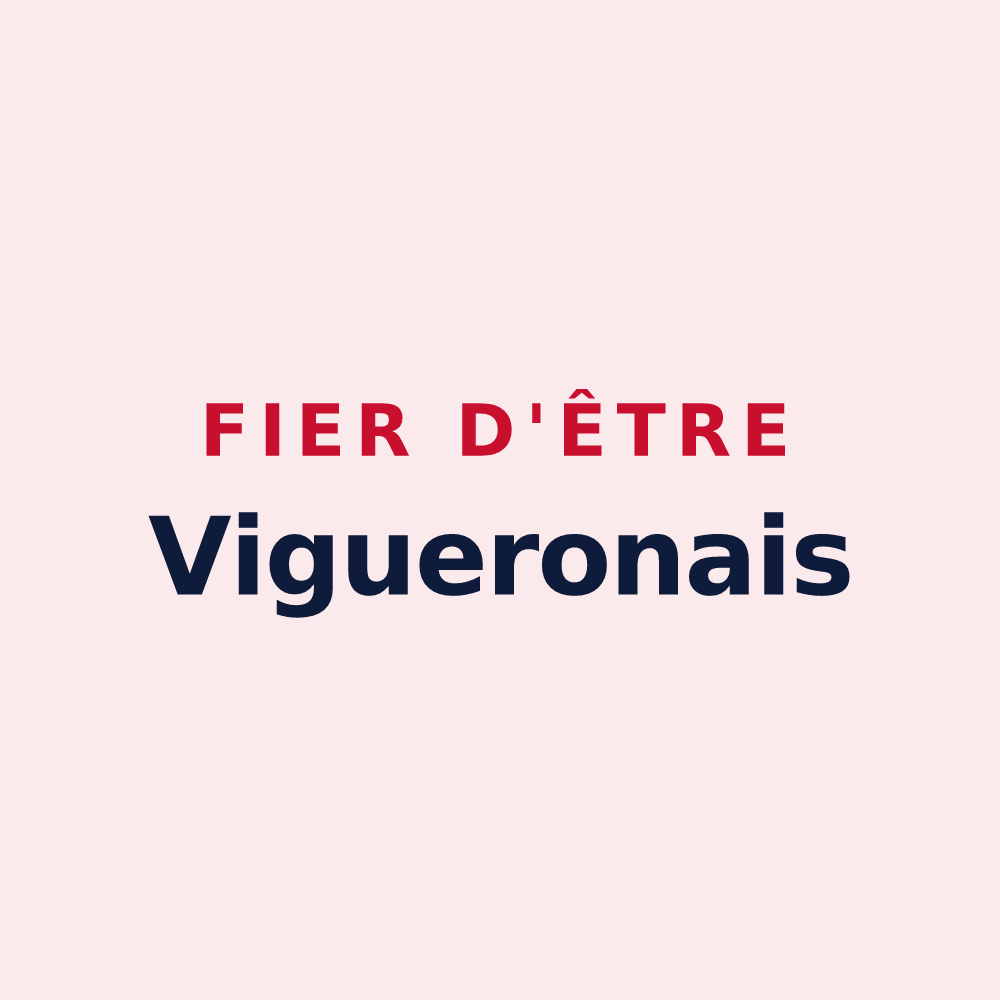 Magnet « Fier d'être Vigueronais » — design pour Vigueron