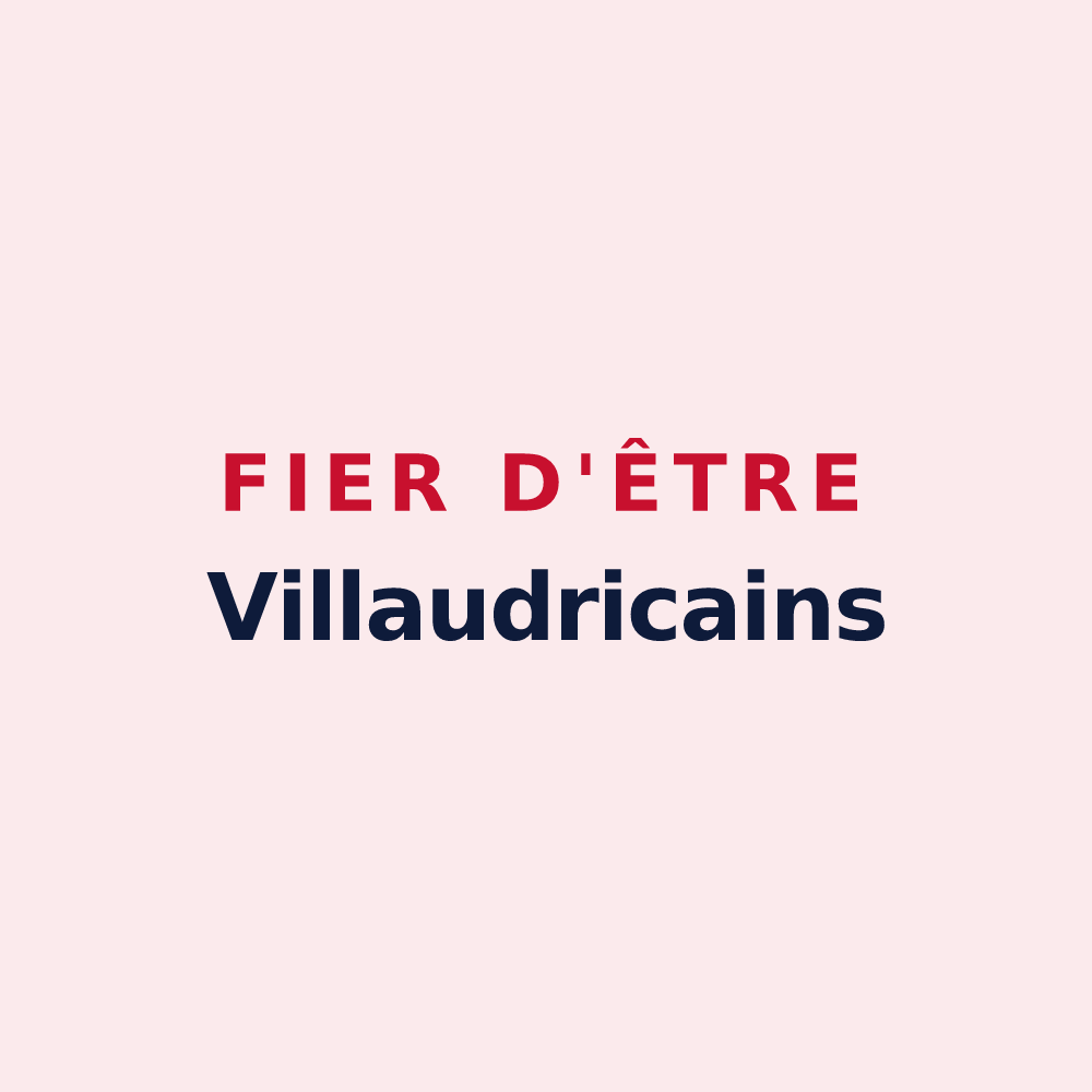 Magnet « Fier d'être Villaudricains » — design pour Villaudric