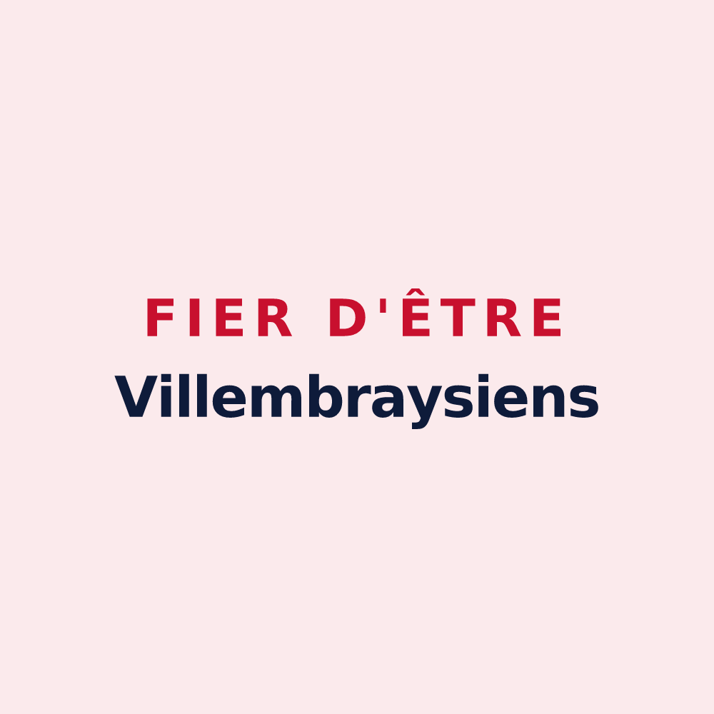 Magnet « Fier d'être Villembraysiens » — design pour Villembray