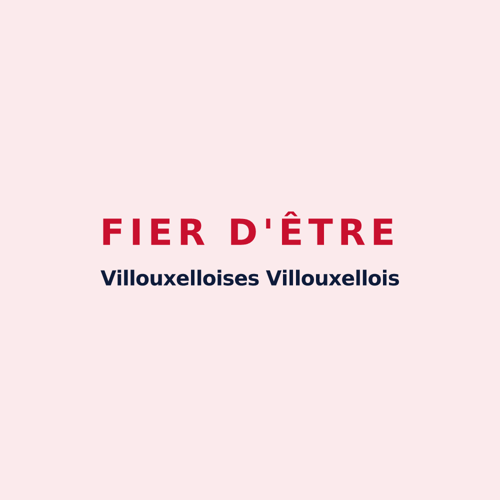 Magnet « Fier d'être Villouxelloises Villouxellois » — design pour Villouxel