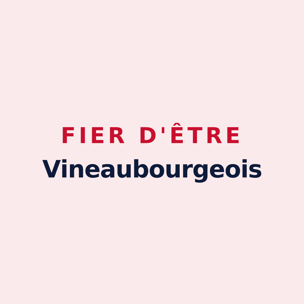 Magnet « Fier d'être Vineaubourgeois » — design pour Vinax