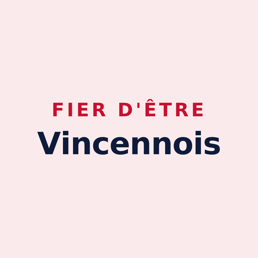 Magnet « Fier d'être Vincennois » — design pour Vincennes