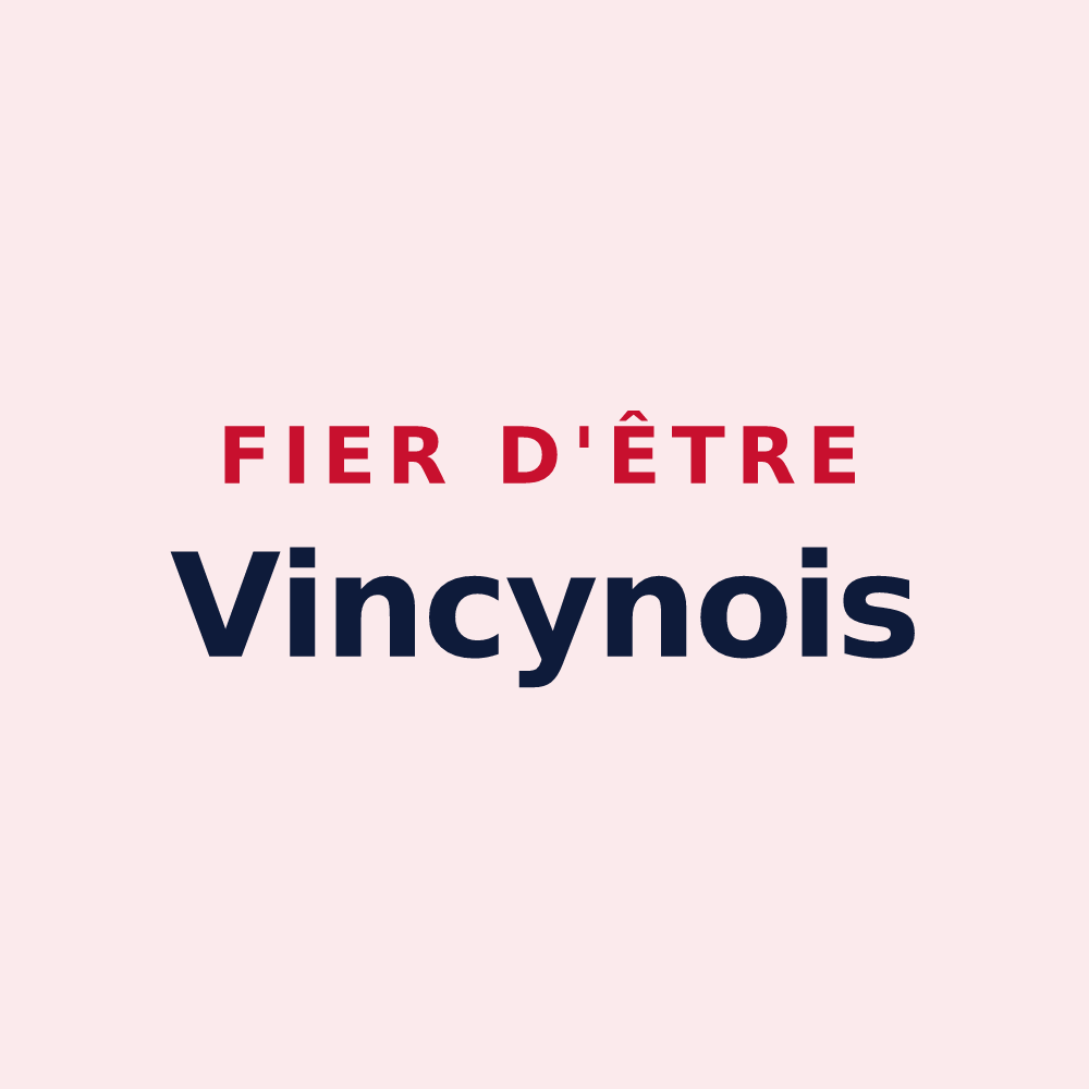 Magnet « Fier d'être Vincynois » — design pour Vincy-Manœuvre