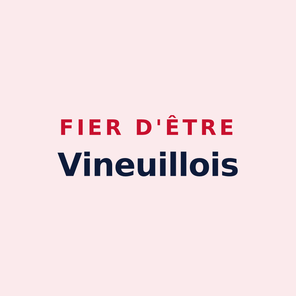 Magnet « Fier d'être Vineuillois » — design pour Vineuil