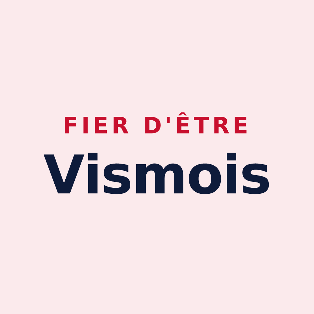 Magnet « Fier d'être Vismois » — design pour Vismes