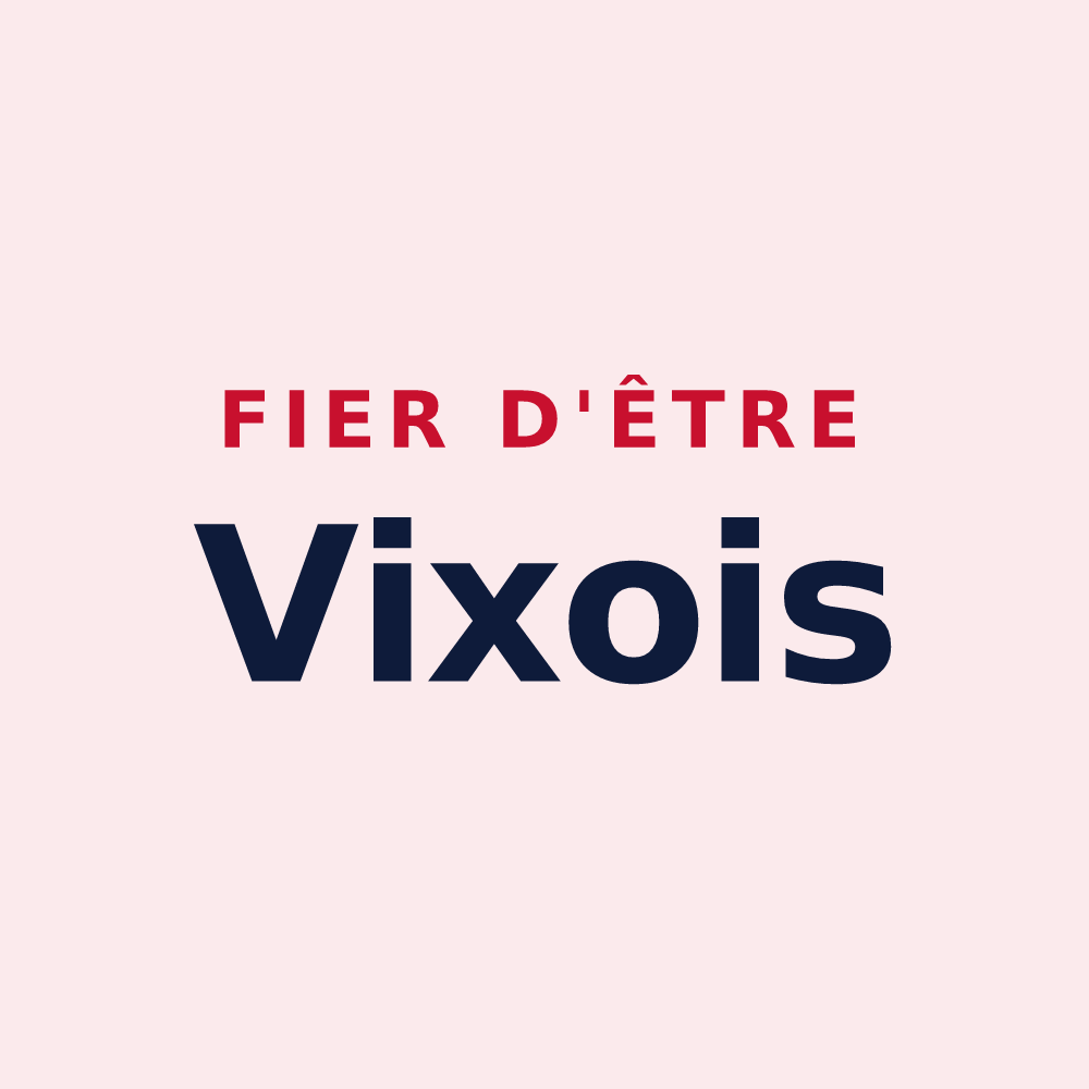Magnet « Fier d'être Vixois » — design pour Vix