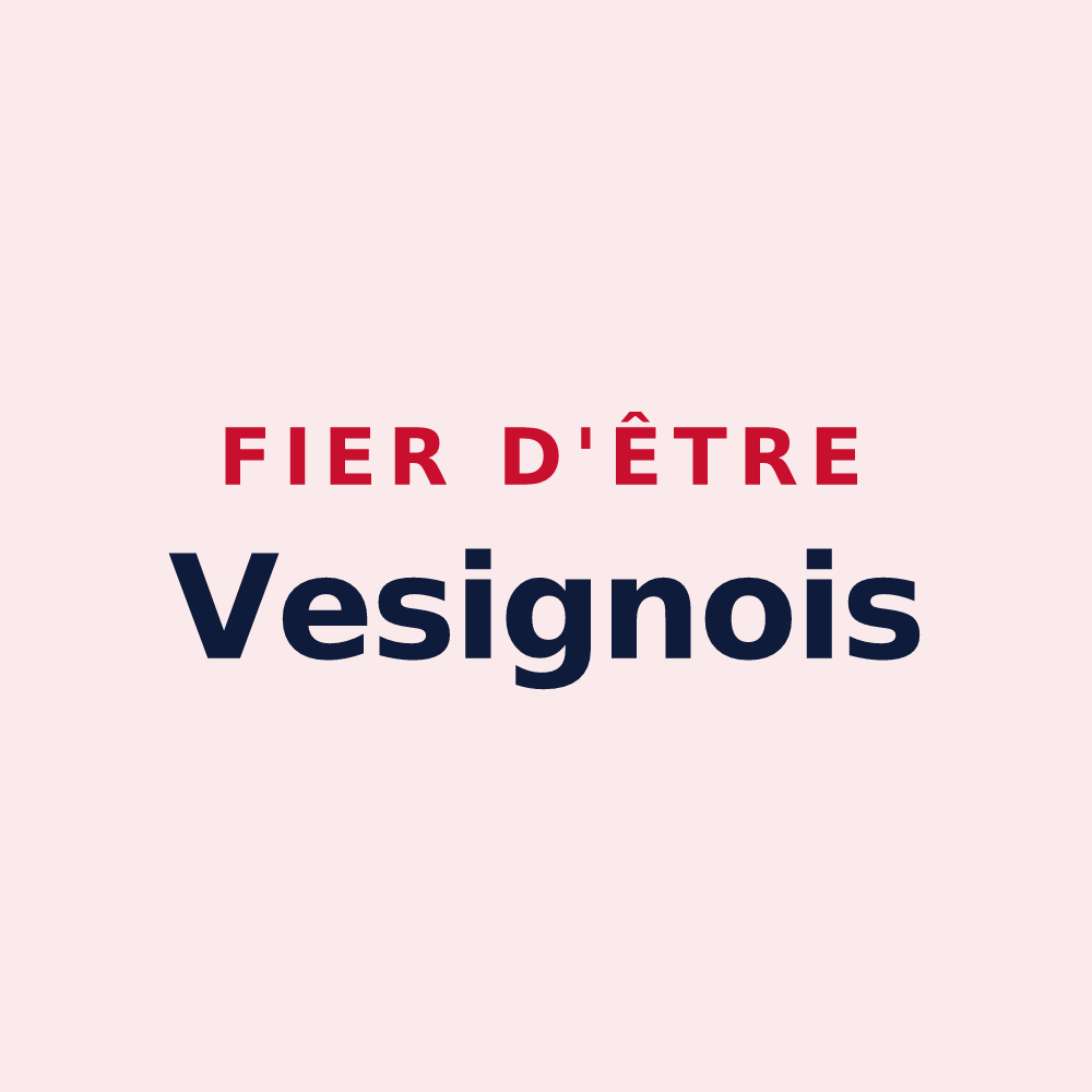 Magnet « Fier d'être Vesignois » — design pour Voisines