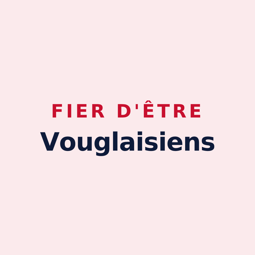 Magnet « Fier d'être Vouglaisiens » — design pour Vouillé