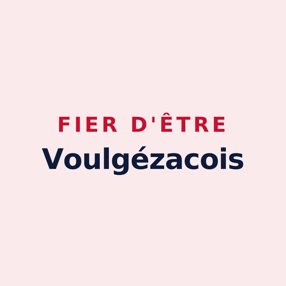Magnet « Fier d'être Voulgézacois » — design pour Voulgézac