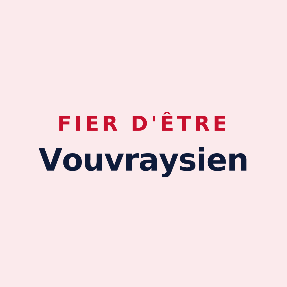Magnet « Fier d'être Vouvraysien » — design pour Vouvray-sur-Huisne