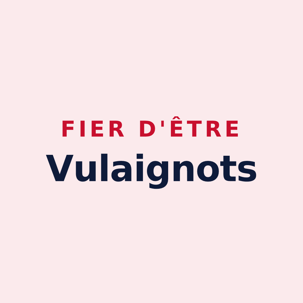 Magnet « Fier d'être Vulaignots » — design pour Vulaines-sur-Seine