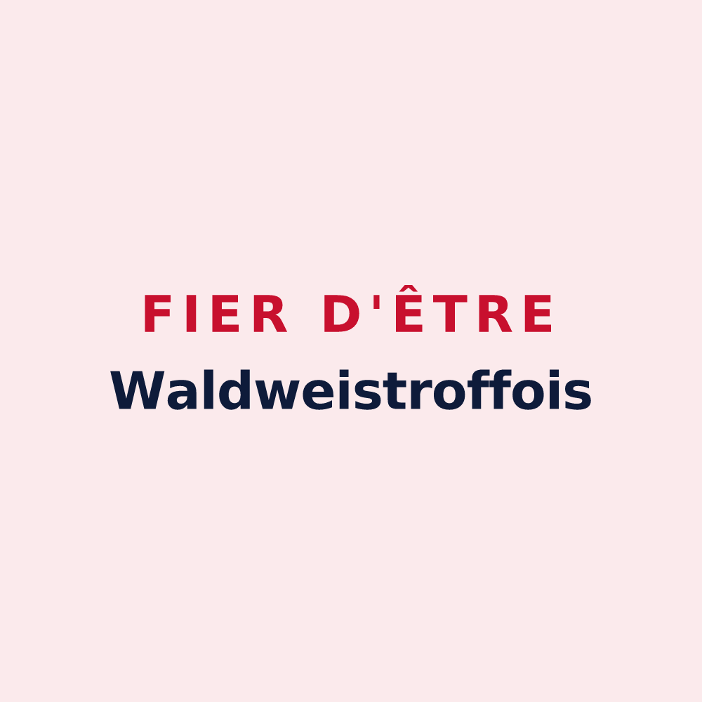 Magnet « Fier d'être Waldweistroffois » — design pour Waldweistroff