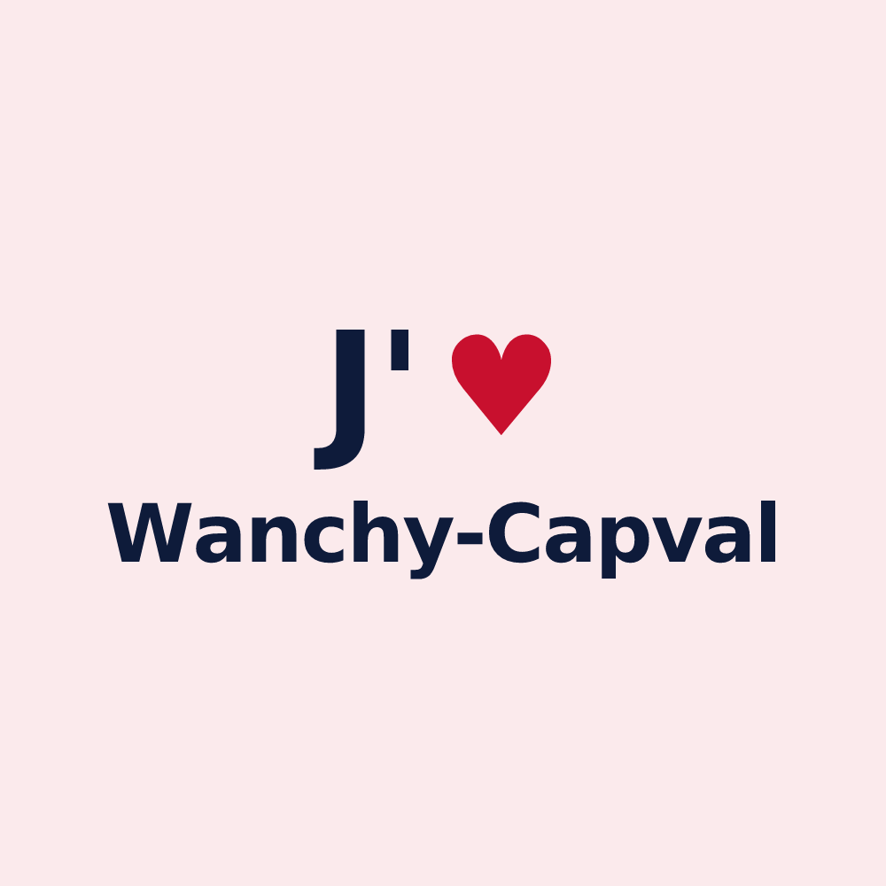 Magnet personnalisé Wanchy-Capval — design J'aime Wanchy-Capval