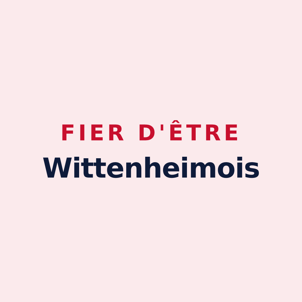 Magnet « Fier d'être Wittenheimois » — design pour Wittenheim