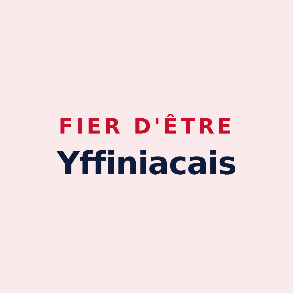 Magnet « Fier d'être Yffiniacais » — design pour Yffiniac