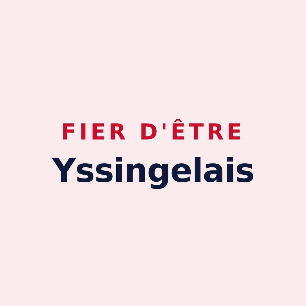 Magnet « Fier d'être Yssingelais » — design pour Yssingeaux