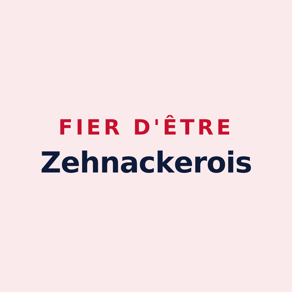 Magnet « Fier d'être Zehnackerois » — design pour Zehnacker