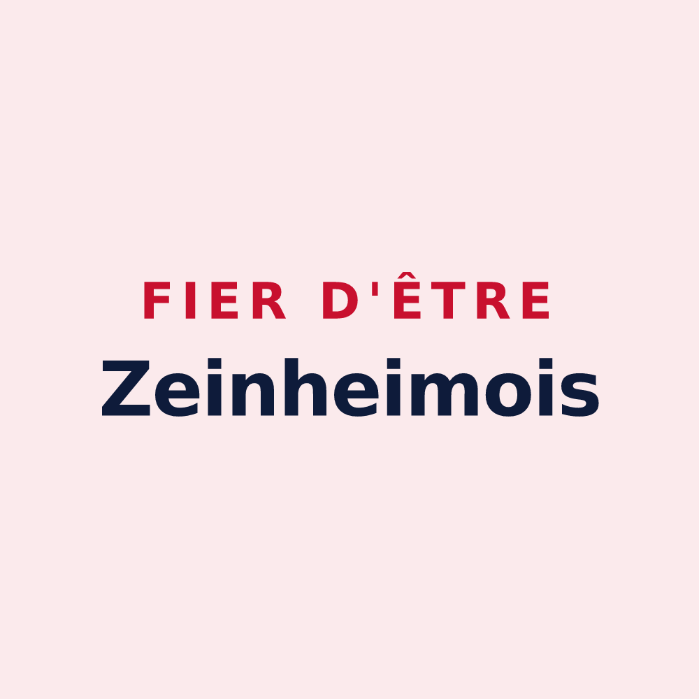 Magnet « Fier d'être Zeinheimois » — design pour Zeinheim